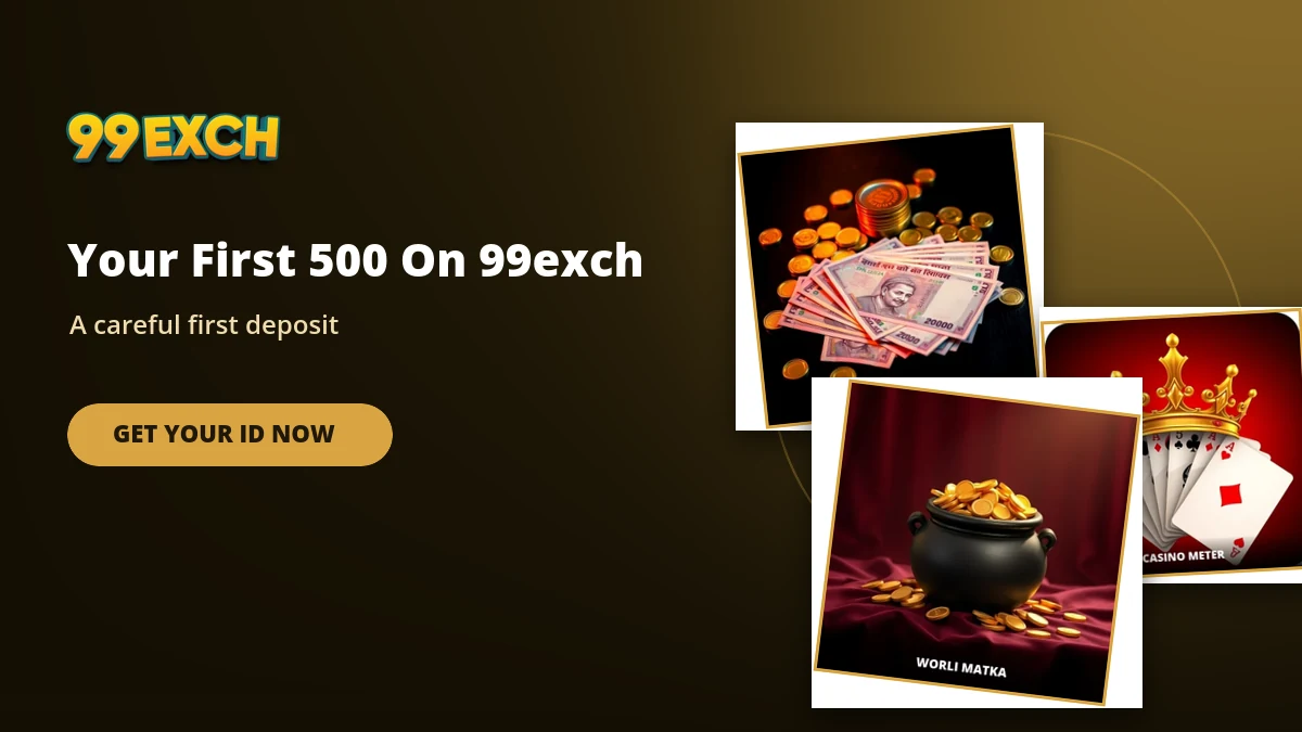 99exch deposit first 500 banner with note number and worli matka tiles