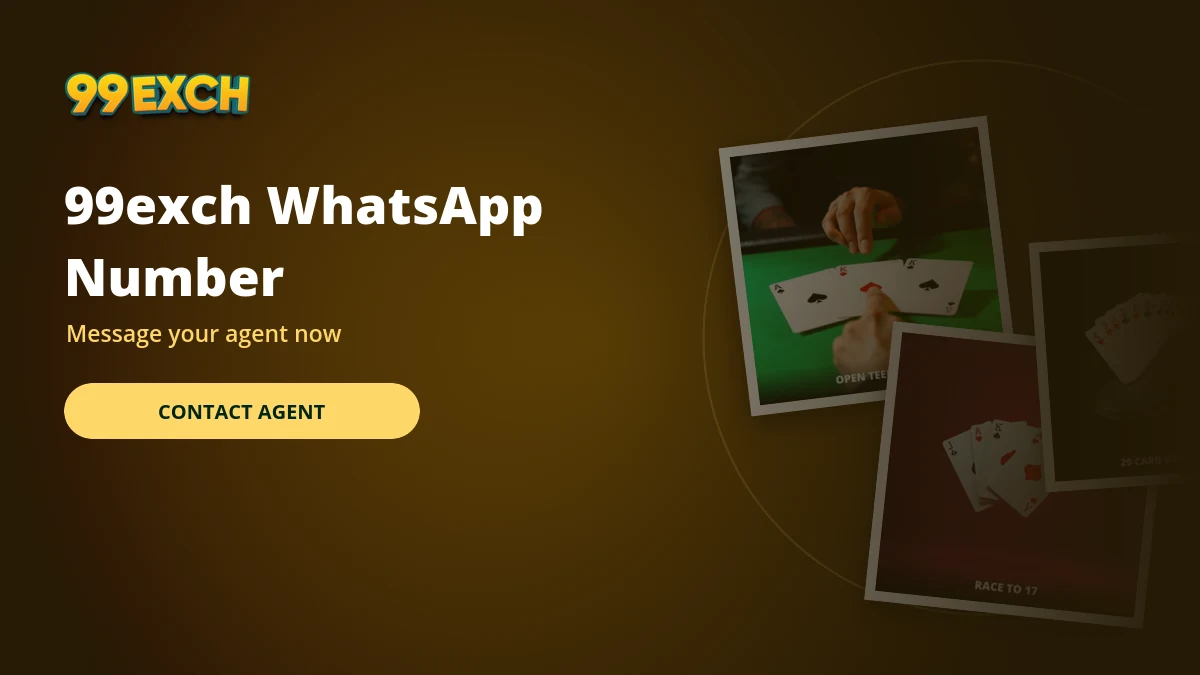 99exch com WhatsApp number artwork with a Contact Agent button beside tilted photo cards of live card tables